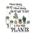 (2 Pack) Plant Lover Magnets - Funny Plant Quote - Houseplant Decor - 5" On Longest Side - Premium Magnet - for Cars, Refrigerators, Toolboxes, Lockers - Made in USA - MAG17254