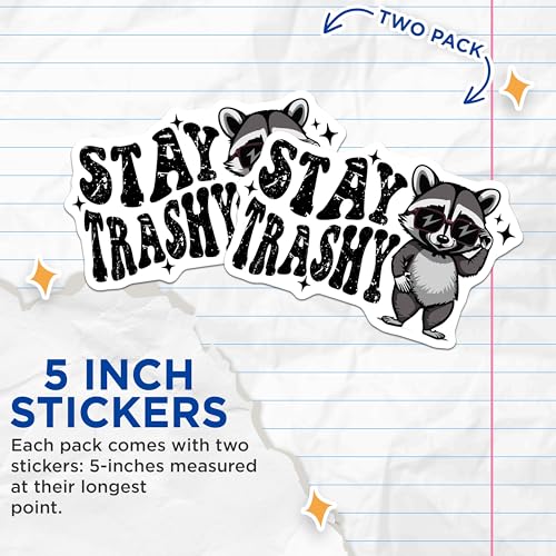 (2 Pack) Stay Trashy Stickers - Funny Raccoon Stickers - Humorous Animal Decals - 5" On Longest Side - Sticks to Any Smooth Flat Surface - Made in USA - BMCS3568