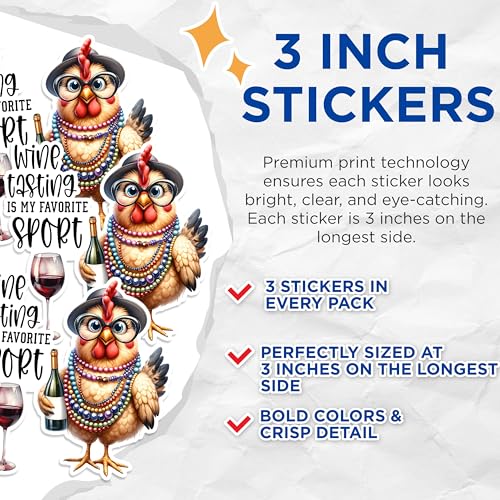 (3 Pack) Wine Tasting Decals - Funny Chicken Decal - Wine Lover Decal - 3 Inches On Longest Side - Easy Peel & Apply - Made in USA - 3MCS1727