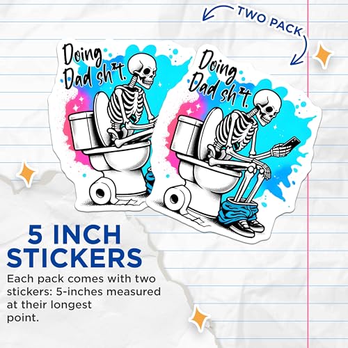 (2 Pack) Doing Dad Sh*t Stickers - Funny Skeleton - Bathroom Humor Decal - 5" On Longest Side - Sticks to Smooth Flat Surfaces - Made in USA - BMCS7460
