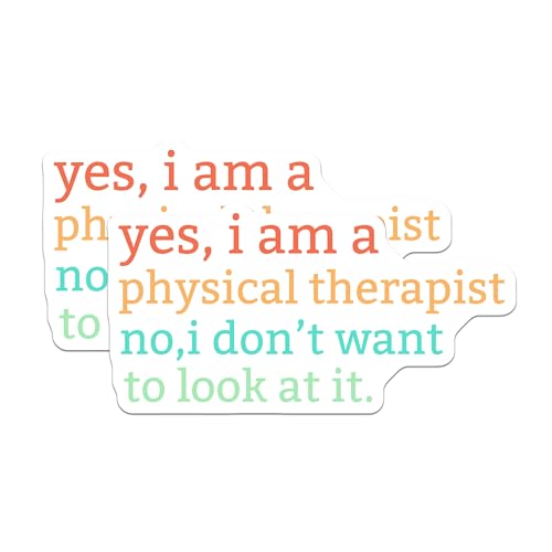 (2 Pack) Physical Therapist Stickers - Funny Quote Sticker - Physical Therapy Humor Stickers - 5" On Longest Side - Sticks to Smooth Flat Surfaces - Made in USA - BMCS5571