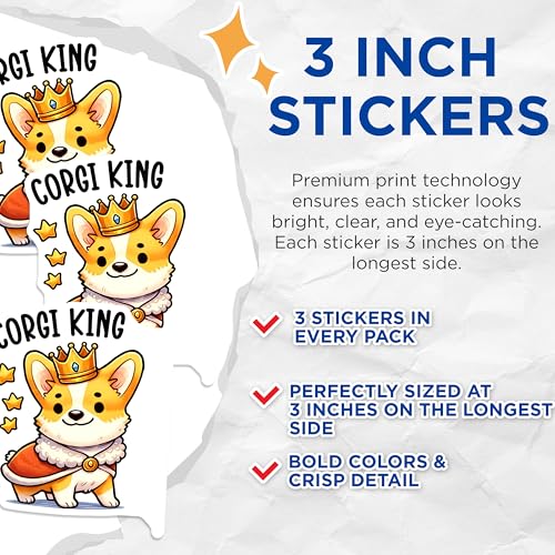 (3 Pack) Corgi King Decals - Crowned Corgi - Laptop Decals - 3 Inches On Longest Side - Easy Peel & Apply - Made in USA - 3MCS2432