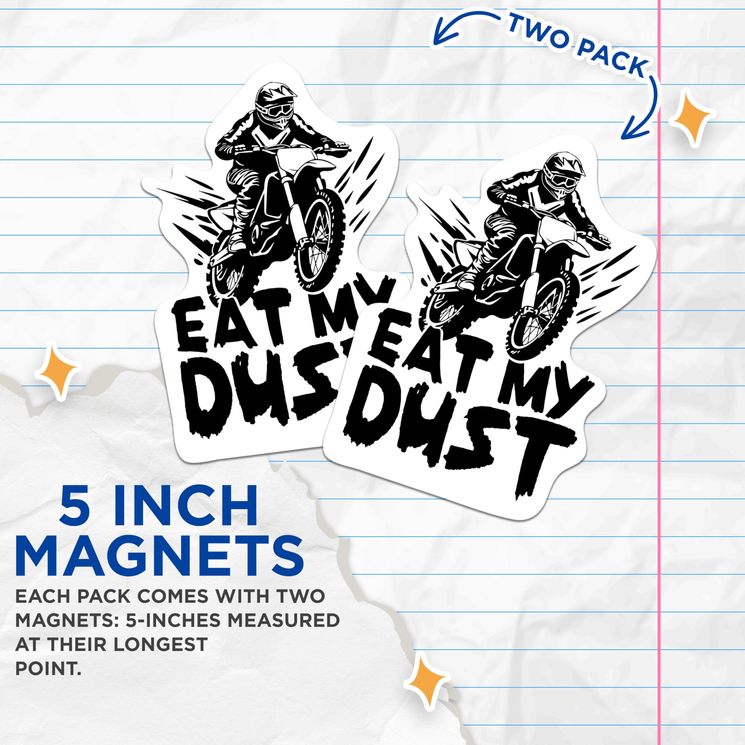 (2 Pack) Eat My Dust Magnets - Dirtbike Ride Dirt Bikes Motocross Off-Road - 5 Inches On Longest Side - Premium Magnet - for Cars, Refrigerators, Toolboxes - Made in USA - MAG2232