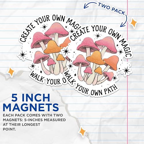 (2 Pack) Create Your Own Magic Magnets - Walk Your Own Path Magnets - Mushroom Art Magnets- 5" On Longest Side - for Fridges, Toolboxes, Cars - Made in USA - MAG2571