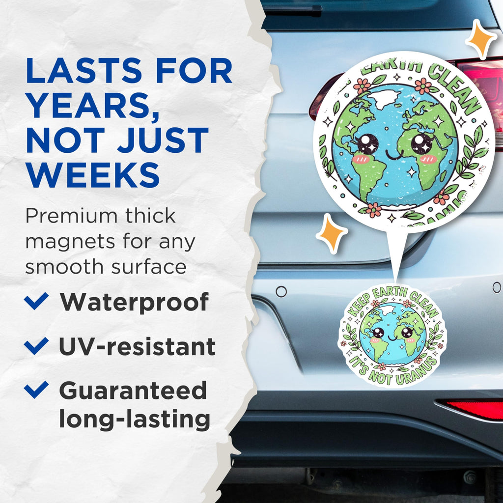 (2 Pack) Keep Earth Clean Magnets - Funny Environmental Planet Decor - Its Not Uranus Awareness Message - 5 Inches On Longest Side - Thick Durable Magnet - Made in USA - MAG22897