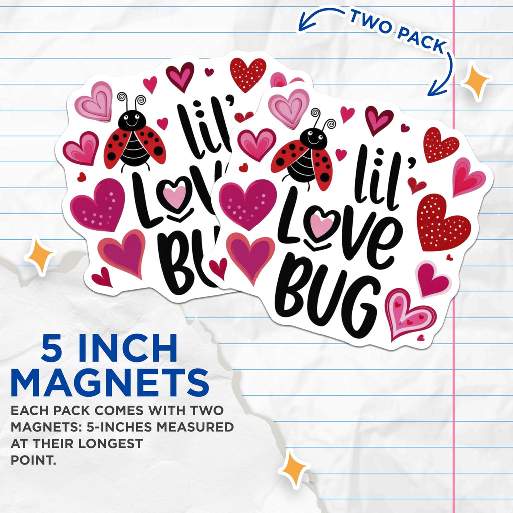 (2 Pack) Lil Love Bug Magnets - Cute Ladybug Hearts Design - Sweet Valentine Message - Adorable Fridge Locker Decor - 5 Inches On Longest Side - Thick Durable Magnet - Made in USA - MAG21552