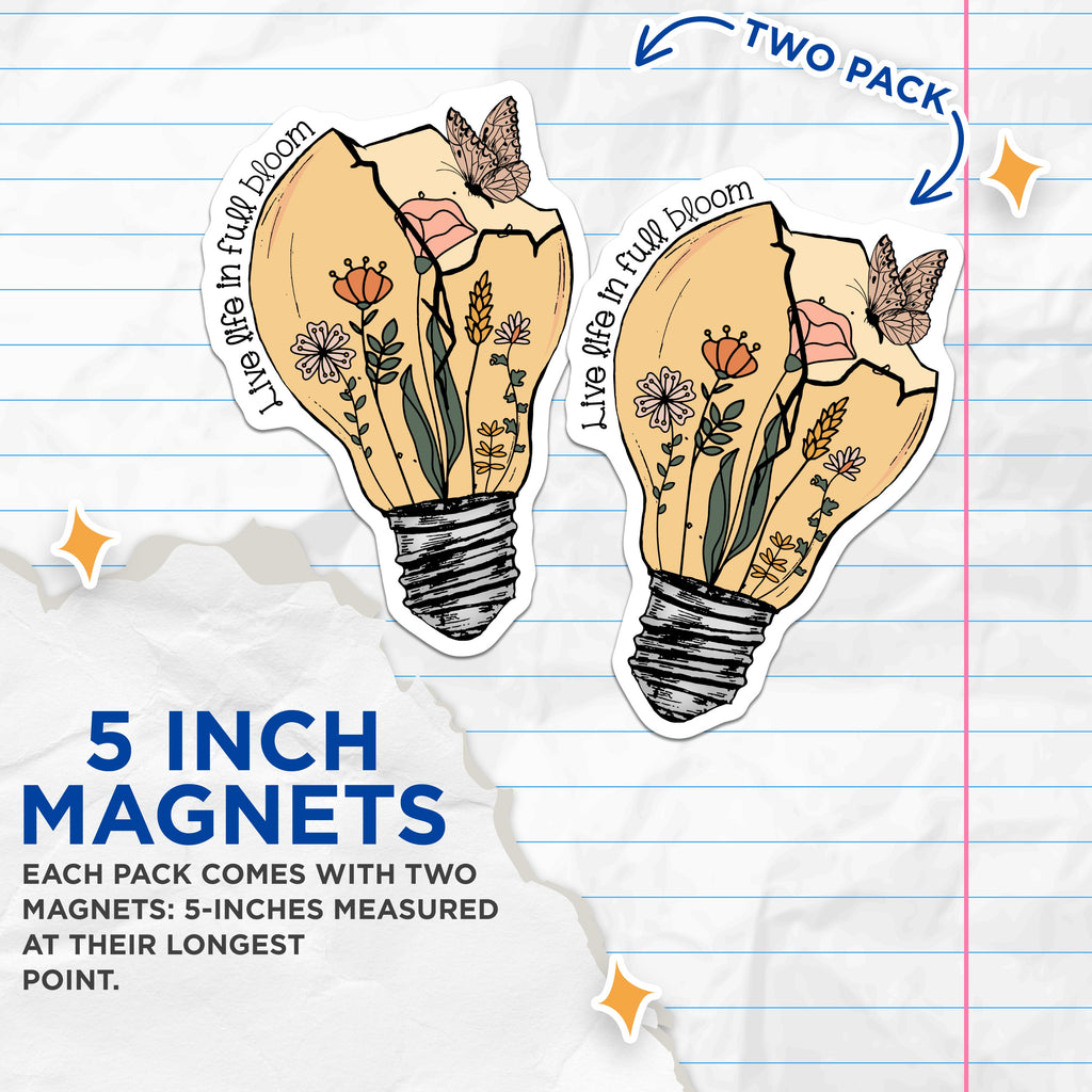 (2 Pack) Lightbulb Flower Magnets - Live in Full Bloom Art - Positive Quote Decor - Plant Lover - 5 Inches On Longest Side - Thick Durable Magnet - Made in USA - MAG38781