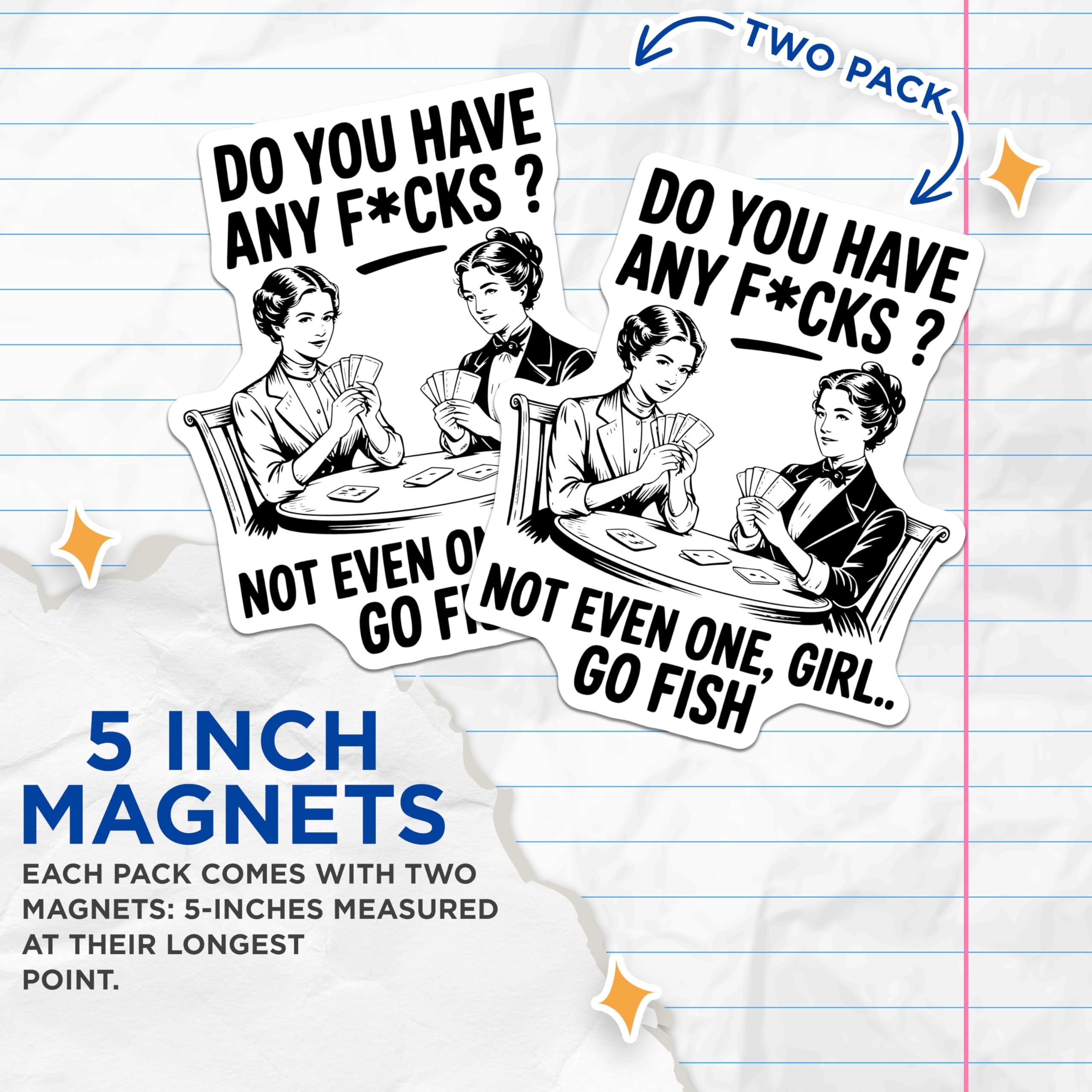 (2 Pack) Go Fish Magnets - Funny Women - Sarcastic Humor - No Fs Given - Playing Cards - 5" On Longest Side - Premium Magnet - for Cars, Refrigerators, Toolboxes, Lockers - Made in USA - MAG17055