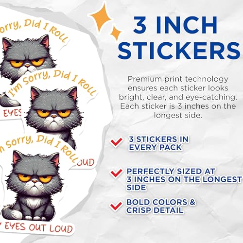 (3 Pack) Grumpy Cat Decals - Sarcastic Feline - I Roll My Eyes Loud Decal - 3 Inches On Longest Side - Easy Peel & Apply - Made in USA - 3MCS6105
