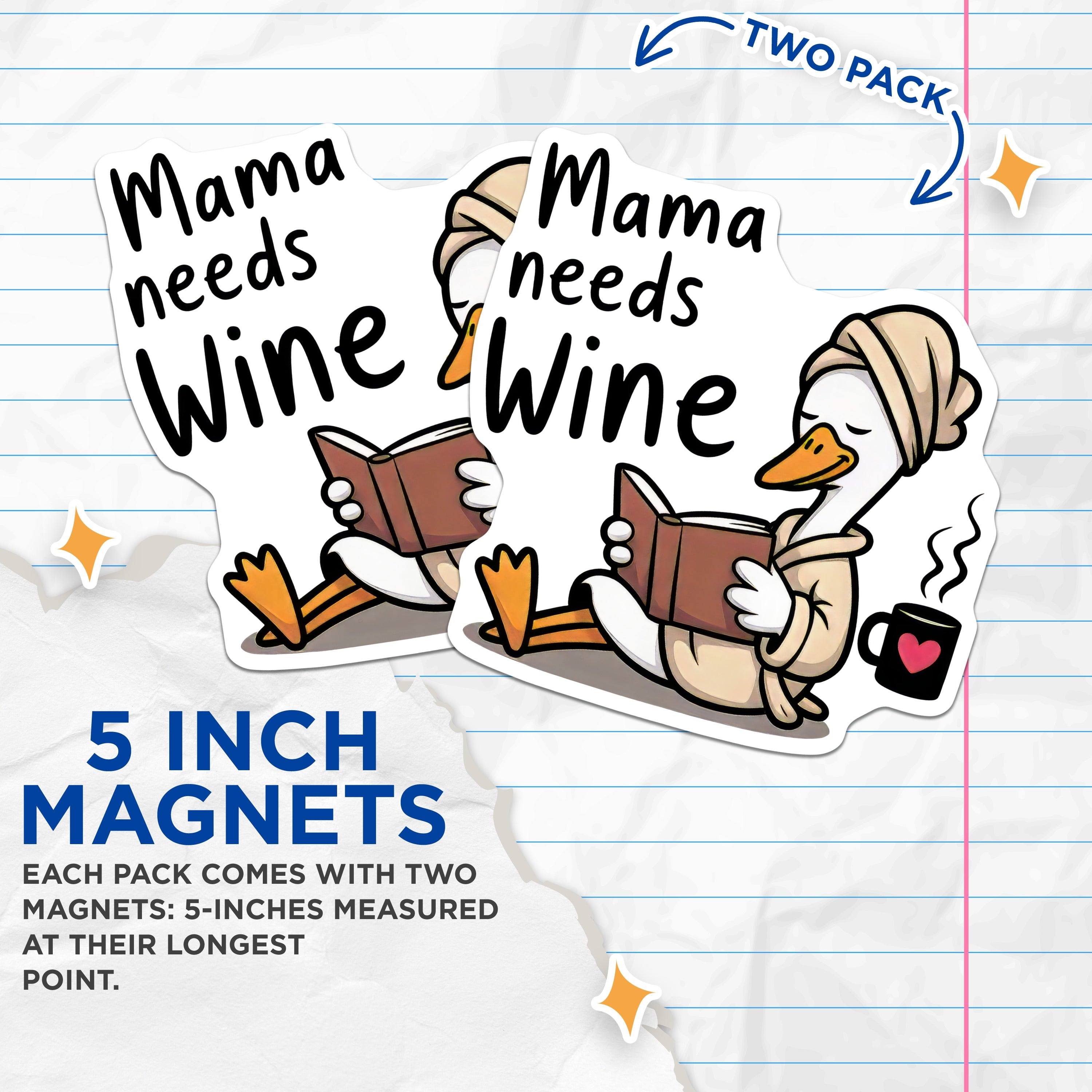 (2 Pack) Mama Needs Wine Magnets - Funny Mom Life Humor - Cozy Goose Reader - Refrigerator Decor - 5 Inches On Longest Side - Thick Durable Magnet - Made in USA - MAG38721