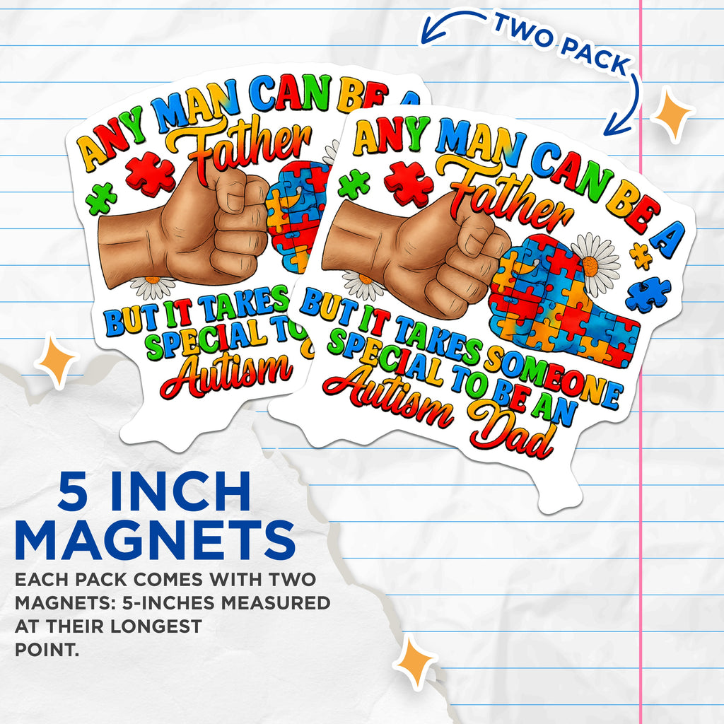 (2 Pack) Autism Dad Magnets - Autism Awareness Dads - Special Needs Father Support Item - 5 Inches On Longest Side - Thick Durable Magnet - Made in USA - MAG39455