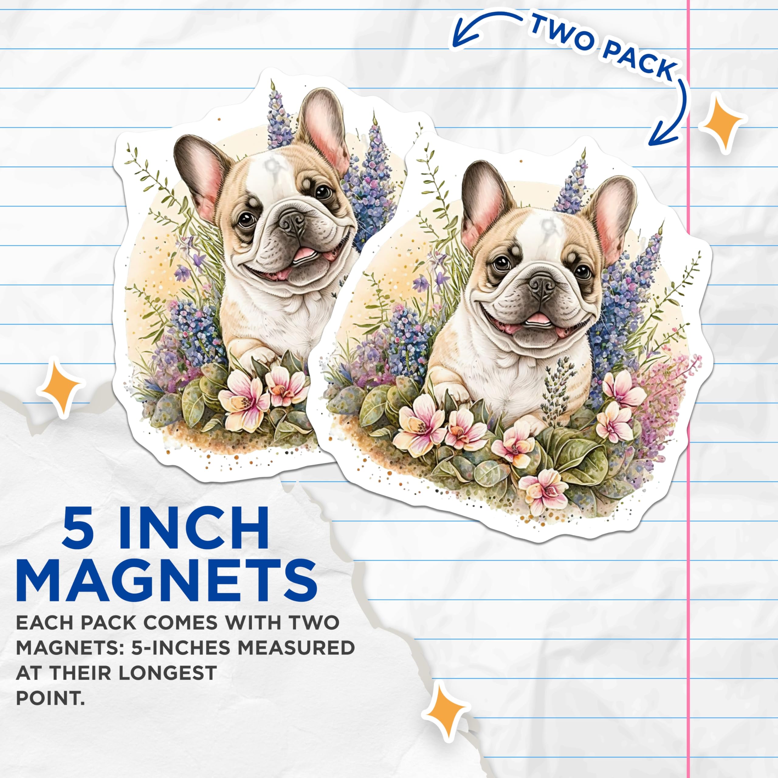 (2 Pack) French Bulldog Magnets - Cute Dog Art - Floral Refrigerator Magnets - 5" On Longest Side - Premium Magnet - for Cars, Refrigerators, Toolboxes, Lockers - Made in USA - MAG16276