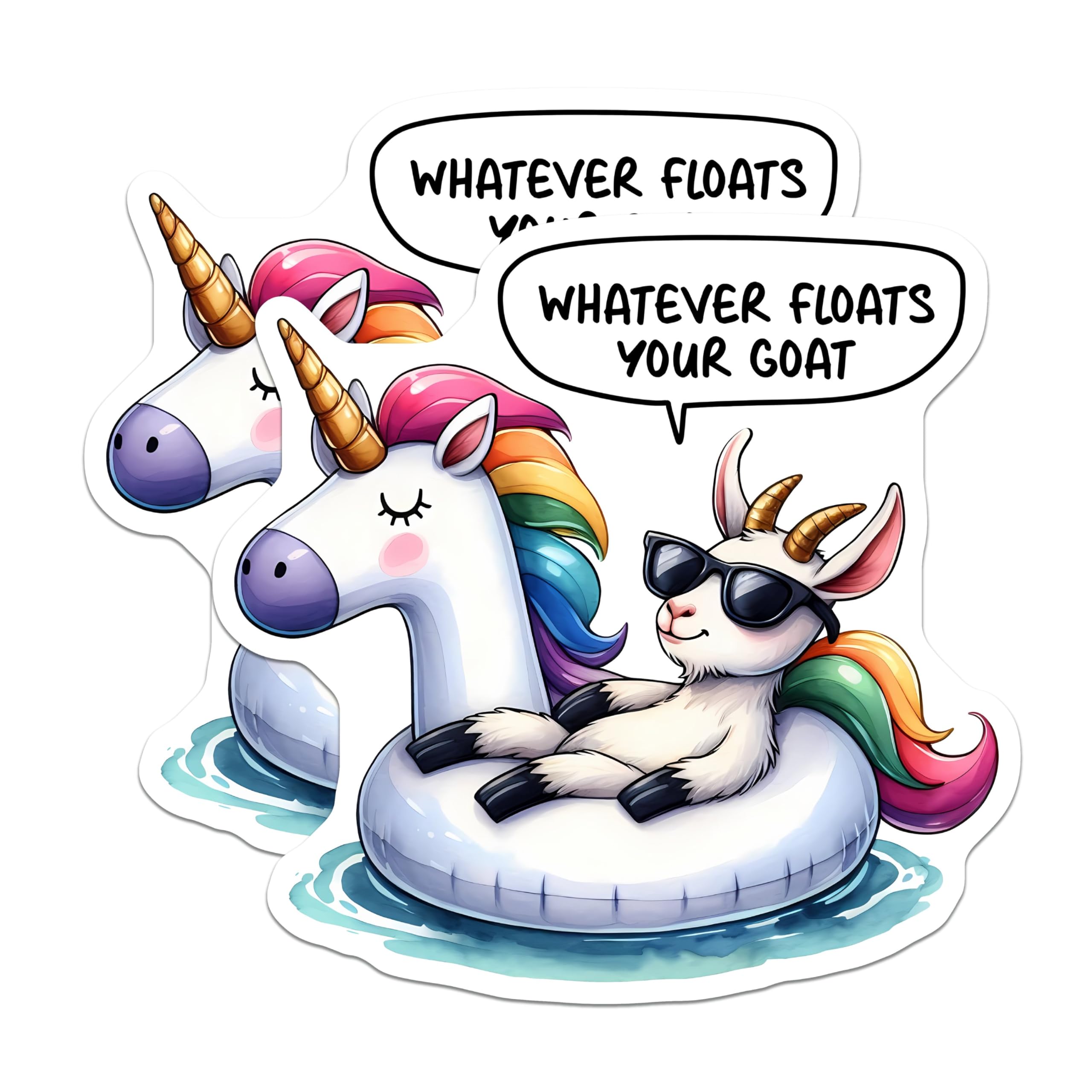 (2 Pack) Funny Whatever Floats Your Goat Stickers - Cute Unicorn Goat Float Graphic - Hilarious Animal Quote Decal - 5" On Longest Side - Sticks to Smooth Flat Surfaces - Made in USA - BMCS9687