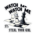 (2 Pack) Watch Me Steal Your Girl Stickers - Funny Chess Stickers - Unique Chessboard Design Stickers - 5" On Longest Side - Sticks to Any Smooth Flat Surface - Made in USA - BMCS3185