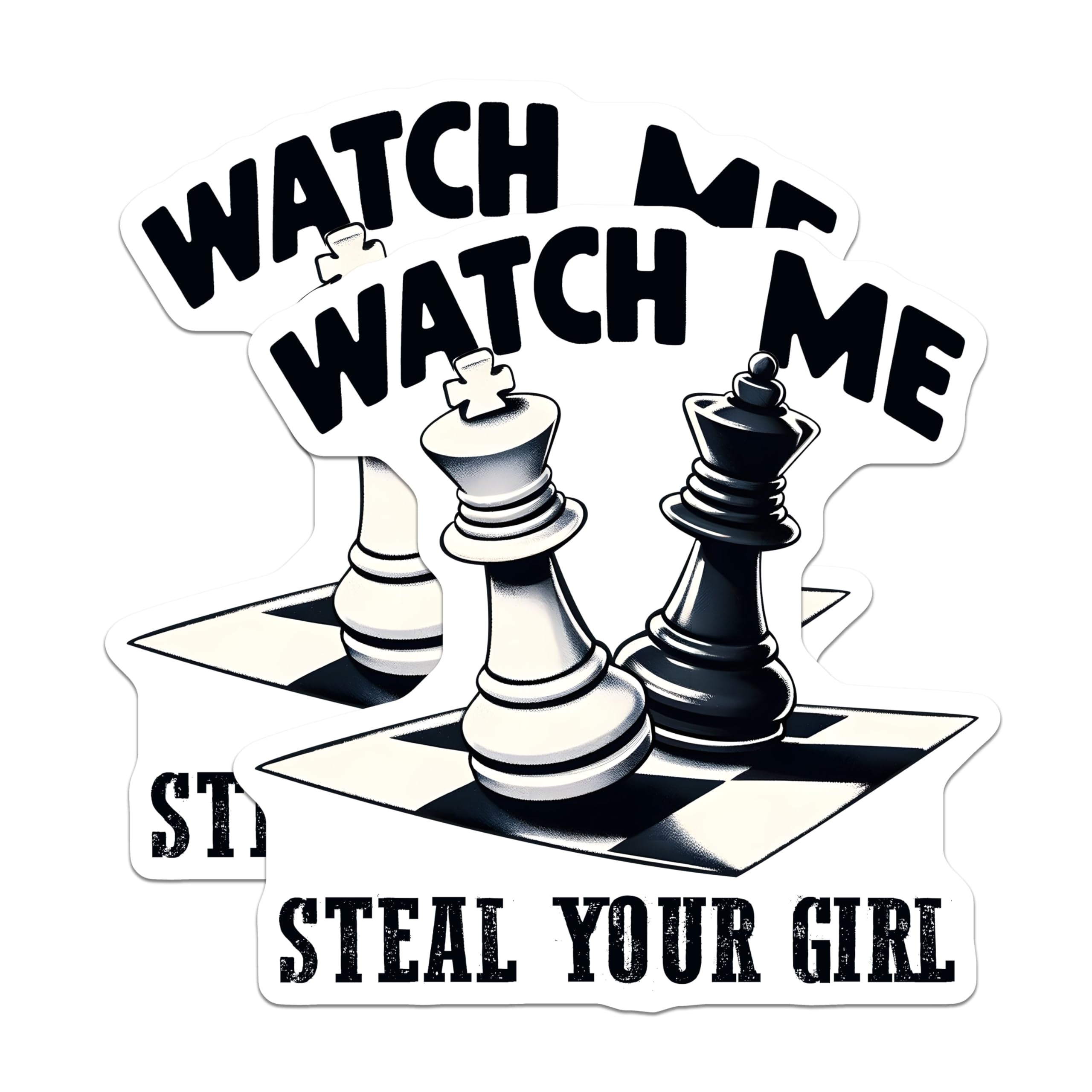 (2 Pack) Watch Me Steal Your Girl Stickers - Funny Chess Stickers - Unique Chessboard Design Stickers - 5" On Longest Side - Sticks to Any Smooth Flat Surface - Made in USA - BMCS3185