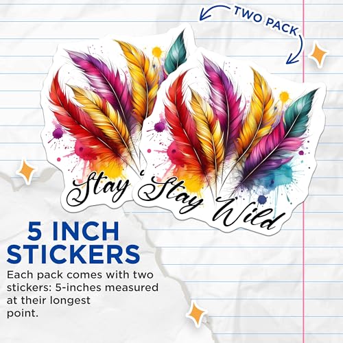 (2 Pack) Stay Wild Stickers - Colorful Feather - Artistic Decal Collection - 5" On Longest Side - Sticks to Smooth Flat Surfaces - Made in USA - BMCS7548