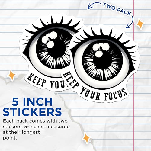 (2 Pack) Eye Illustration Stickers - Motivational Phrase - Black and White Design - 5" On Longest Side - Sticks to Smooth Flat Surfaces - Made in USA - BMCS8085