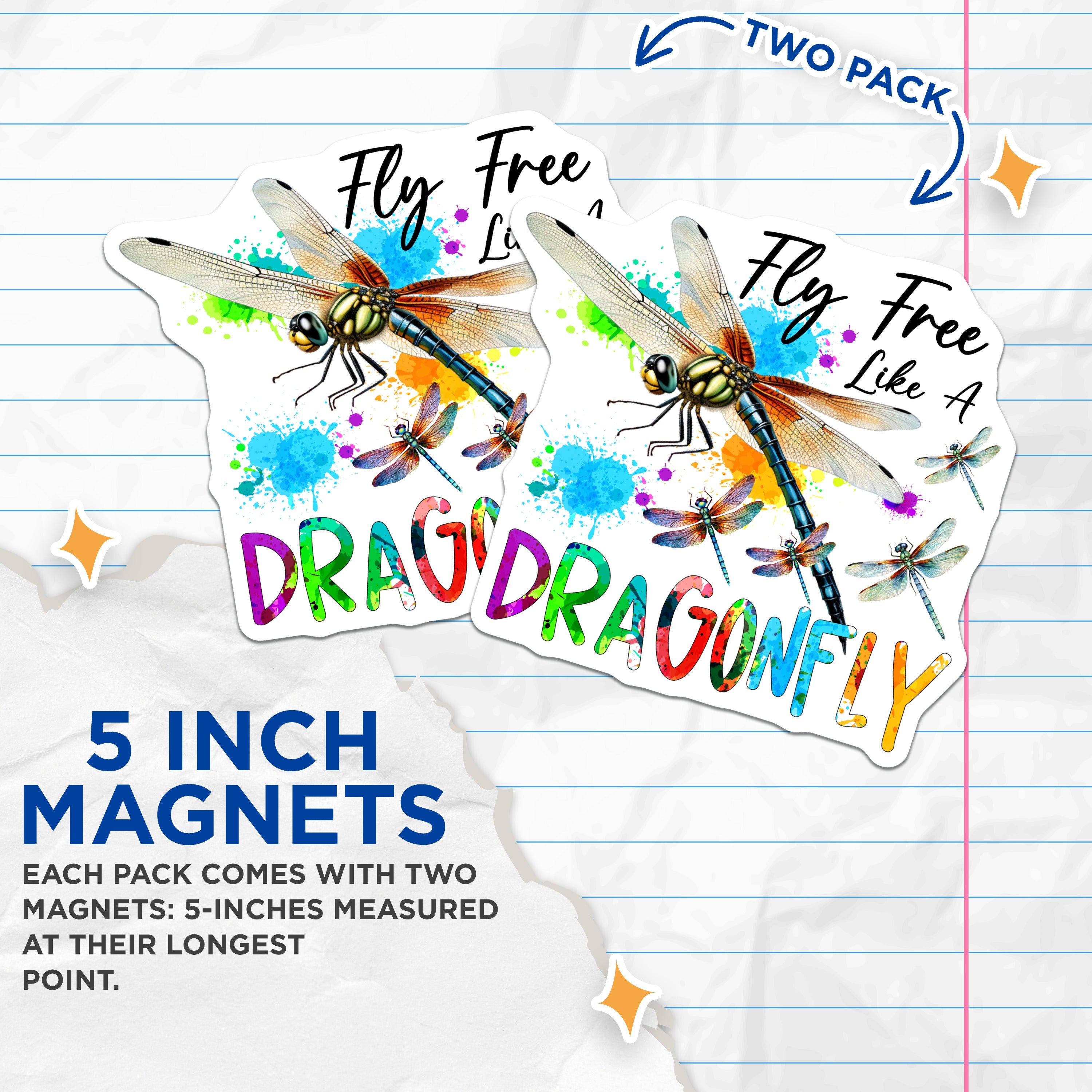 (2 Pack) Dragonfly Magnets - Fly Free Affirmation Art - Nature Inspired Refrigerator Decor - Spiritual Vibe - 5 Inches On Longest Side - Thick Durable Magnet - Made in USA - MAG36897