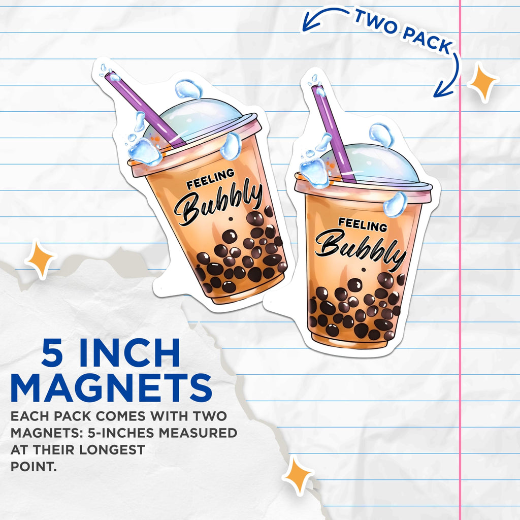 (2 Pack) Feeling Bubbly Boba Tea Magnets - Cute Drink Decorations - 5" On Longest Side - for Cars, Fridges, Toolboxes - Made in USA - MAG7755
