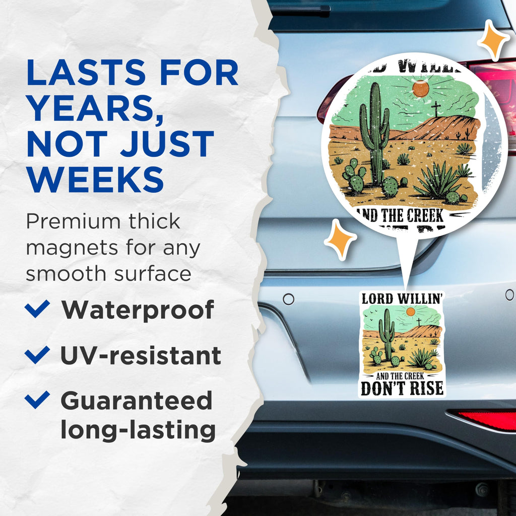 (2 Pack) Desert Magnets - Lord Willin - Western Magnets - Funny Quote - 5" On Longest Side - Premium Magnet - for Cars, Refrigerators, Toolboxes, Lockers - Made in USA - MAG14433
