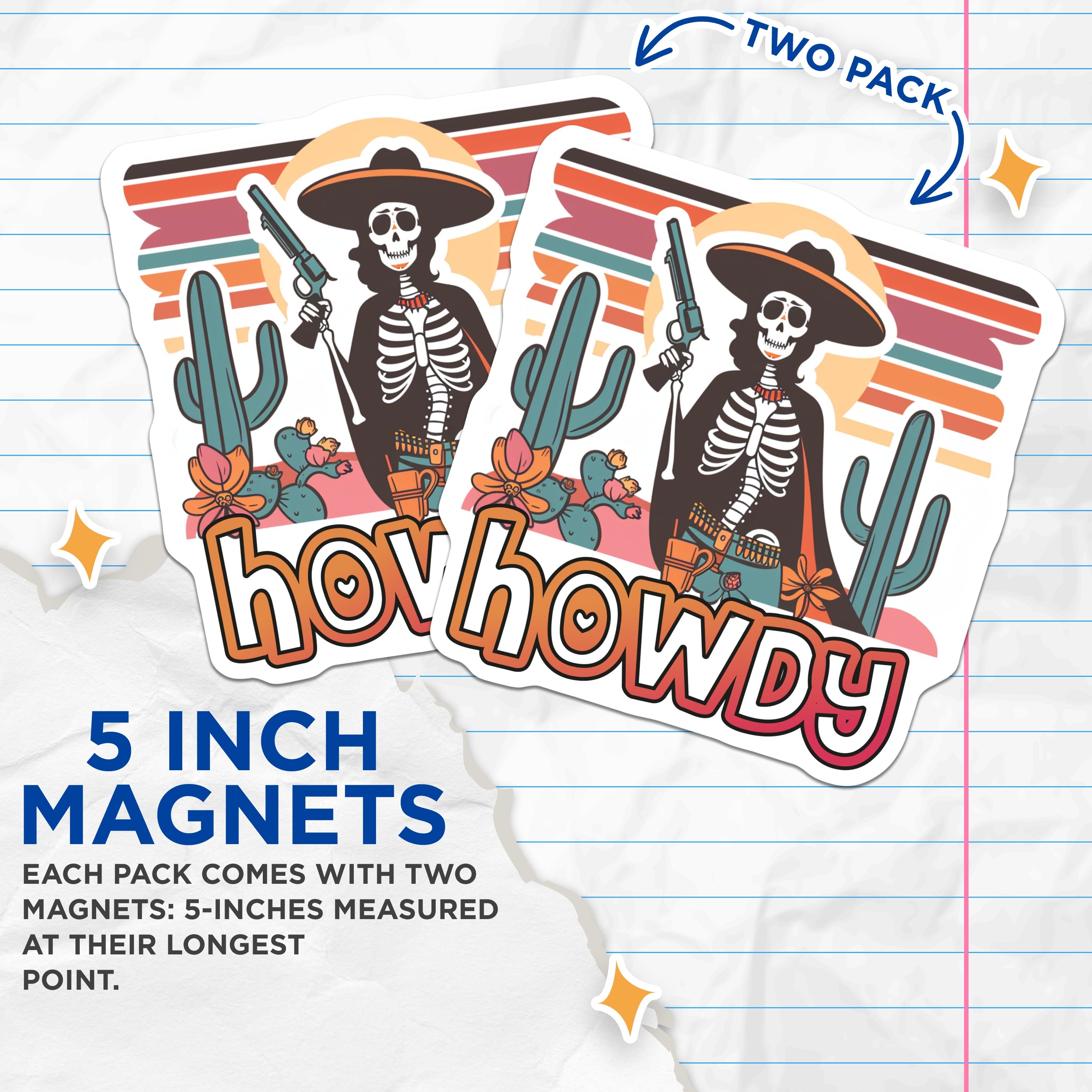 (2 Pack) Cowboy Skeleton Howdy Magnets - Western Desert Decor - Day of The Dead Artwork - Halloween Calavera Art - 5 Inches On Longest Side - Thick Durable Magnet - Made in USA - MAG39414