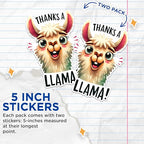(2 Pack) Thanks A Llama Stickers - Funny Animal Stickers - Cute Llama Art - 5" On Longest Side - Sticks to Any Smooth Flat Surface - Made in USA - BMCS2650