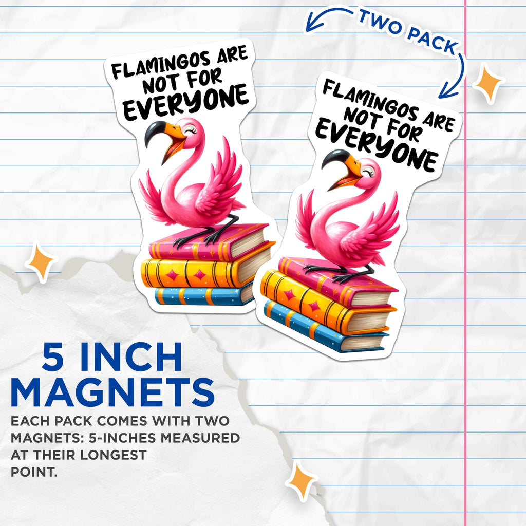 (2 Pack) Flamingo Magnets - Funny Quote Magnets - Flamingo On Books Magnet - 5" On Longest Side - Premium Magnet - for Cars, Refrigerators, Toolboxes, Lockers - Made in USA - MAG16791