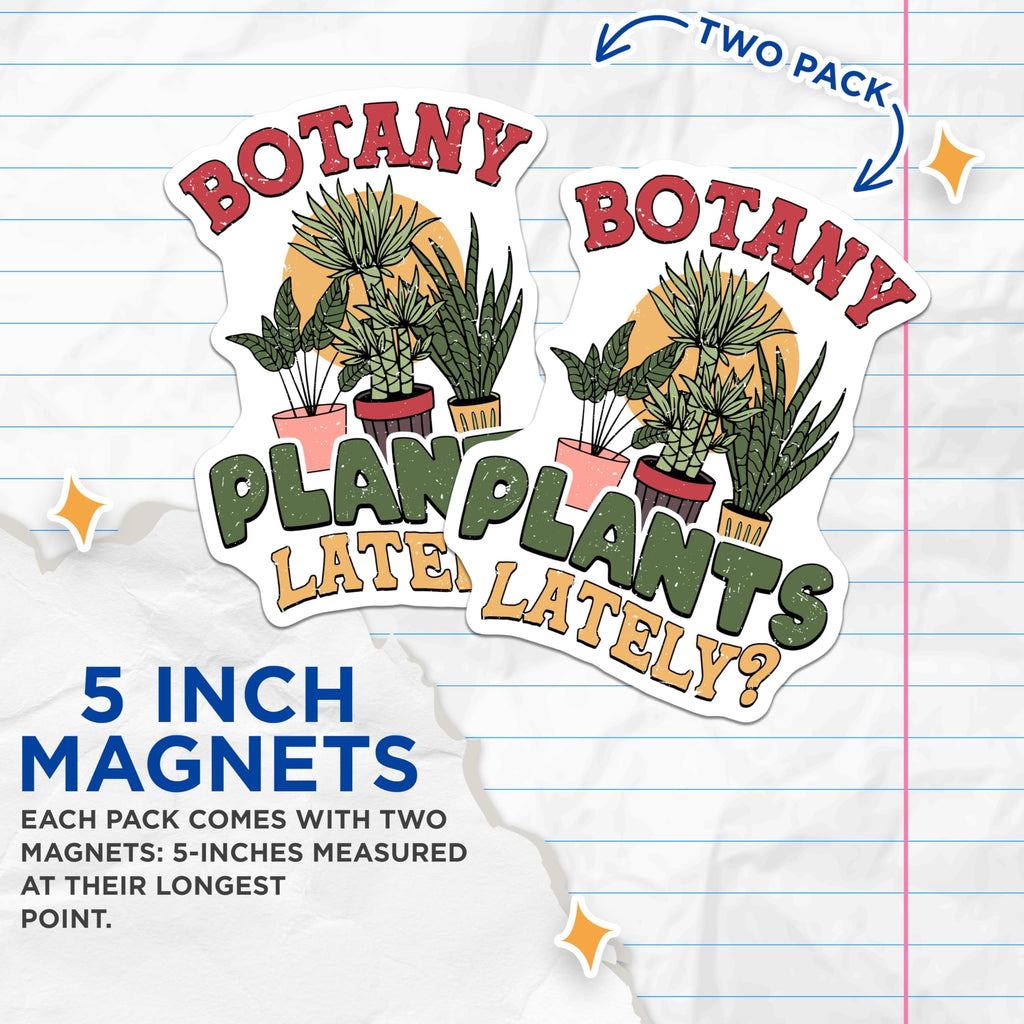 (2 Pack) Botany Plants Lately Magnets - Houseplants Decor - Indoor Plant Mom Home Decor - 5" On Longest Side - Premium Magnet - for Cars, Refrigerators, Toolboxes, Lockers - Made in USA - MAG17197