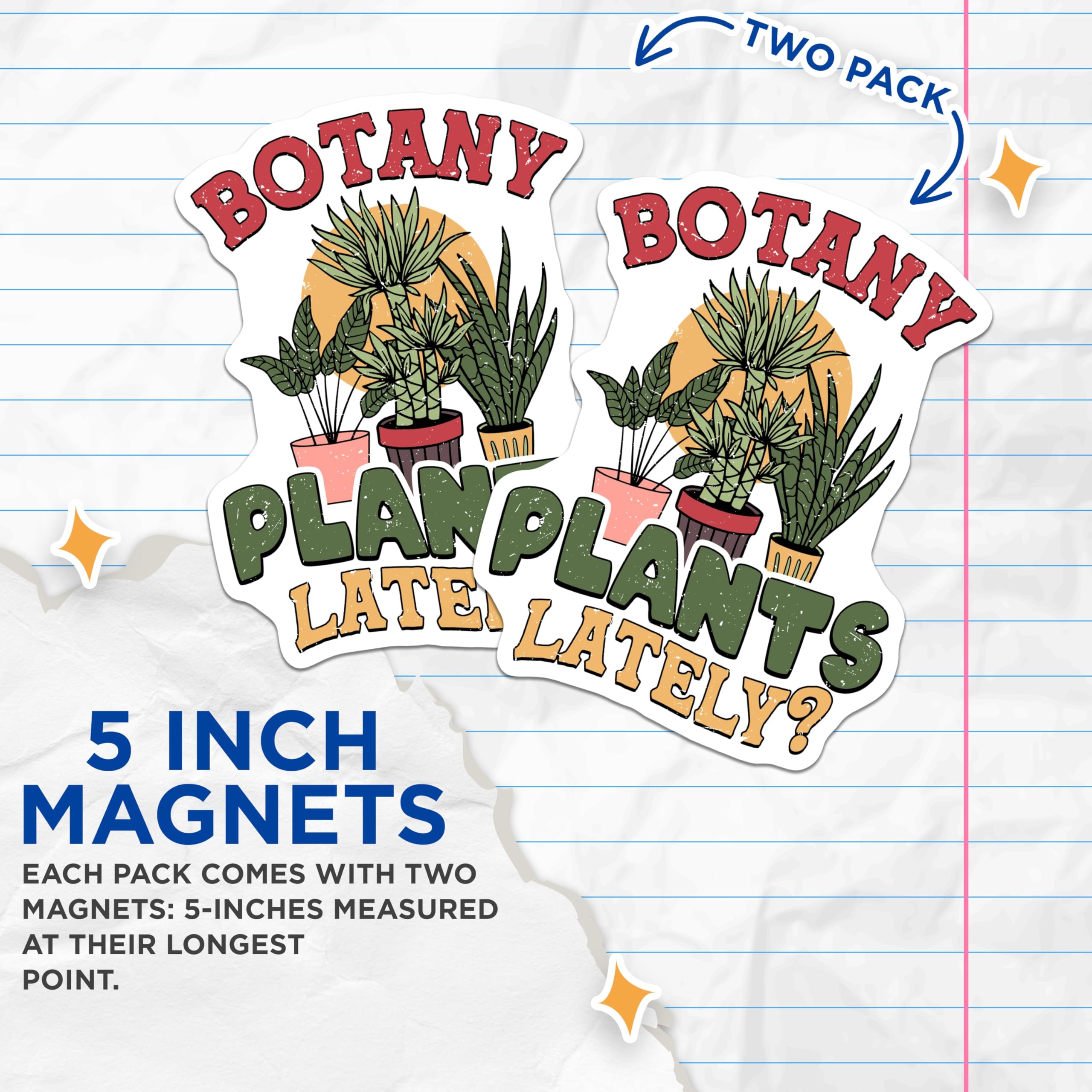 (2 Pack) Botany Plants Lately Magnets - Houseplants Decor - Indoor Plant Mom Home Decor - 5" On Longest Side - Premium Magnet - for Cars, Refrigerators, Toolboxes, Lockers - Made in USA - MAG17197