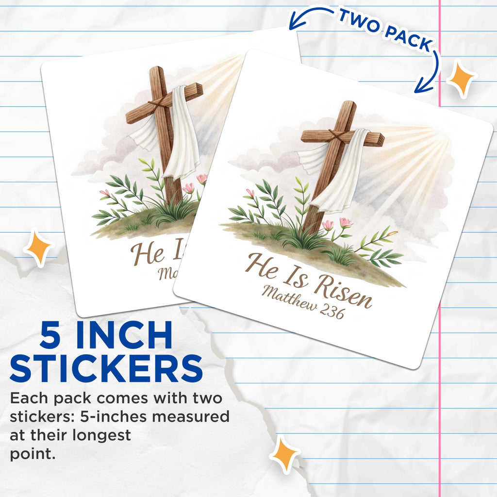 (2 Pack) He is Risen Stickers - Easter Bible Verse - Religious Cross Sticker - 5" On Longest Side - Sticks to Smooth Flat Surfaces - Made in USA - BMCS5744