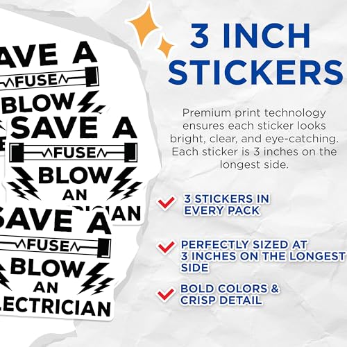 (3 Pack) Save A Fuse Blow an Electrician Decals - Funny Electrician - Electrician Humor - 3 Inches On Longest Side - Easy Peel & Apply - Made in USA - 3MCS4508