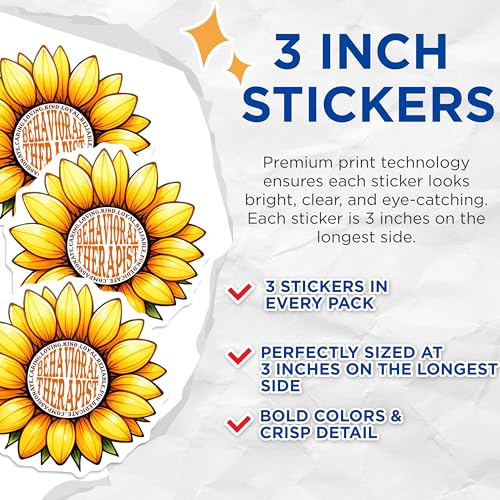 (3 Pack) Behavioral Therapist Decals - Sunflower Sticker - Laptop Decals - 3 Inches On Longest Side - Easy Peel & Apply - Made in USA - 3MCS1957