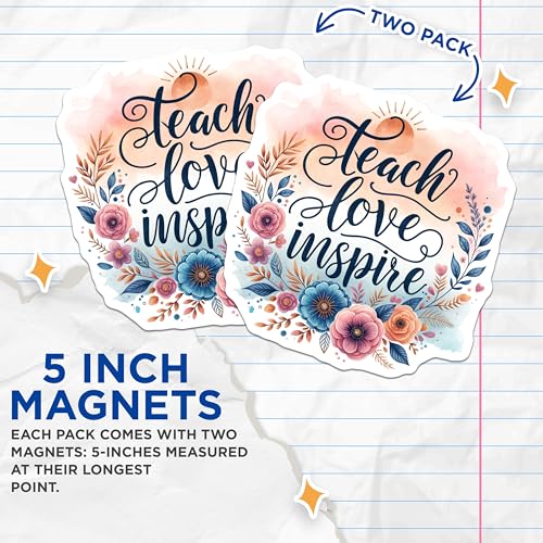 (2 Pack) Teach Love Inspire Magnets - Teacher Appreciation Magnets - Inspirational Quote Magnets - Floral Magnets - 5" On Longest Side - for Cars, Fridges, Toolboxes - Made in USA - MAG4420