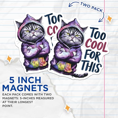 (2 Pack) Cat Attitude Magnets Magnets - 5" On Longest Side - Made in USA - Sticks to Refrigerators & Metal Surfaces - MAG8565