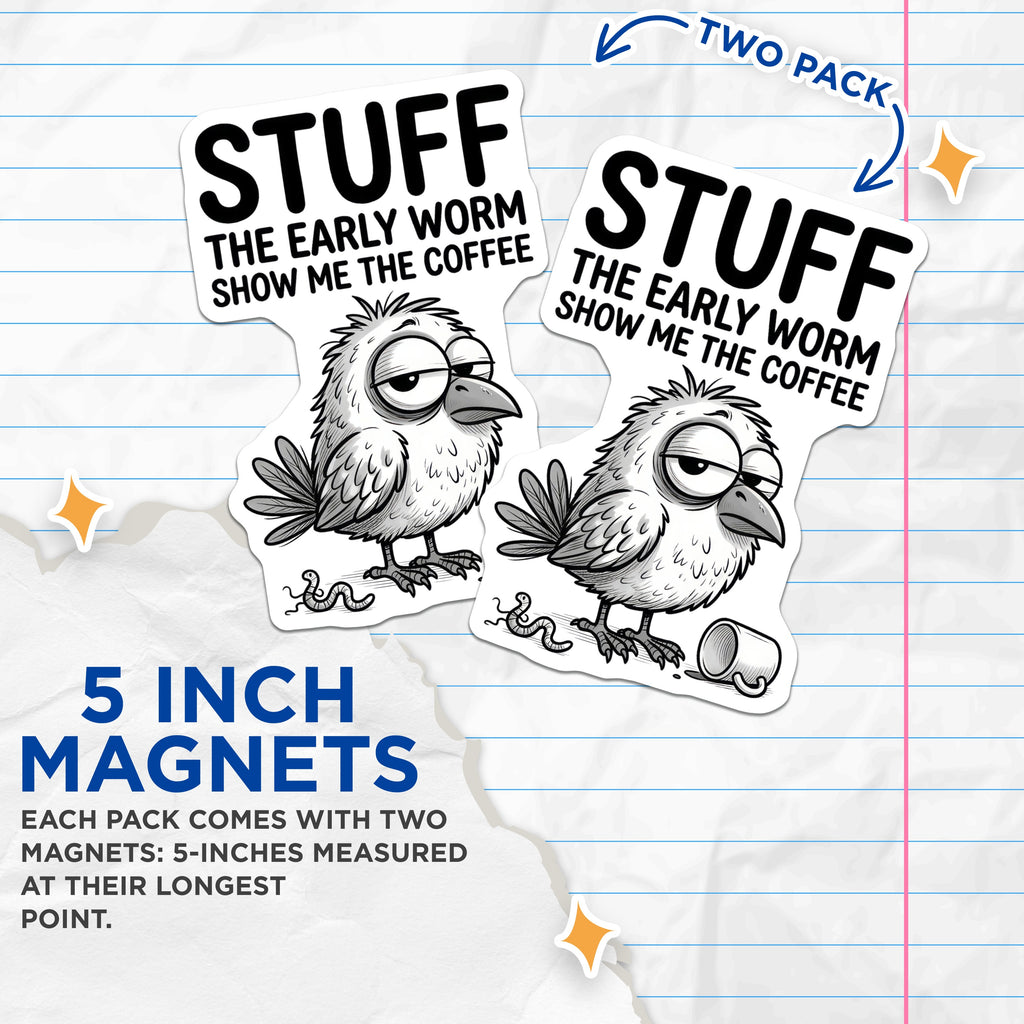 (2 Pack) Coffee Lover Magnets - Grumpy Bird Humor - Early Morning Decor - 5 Inches On Longest Side - Thick Durable Magnet - Made in USA - MAG39961