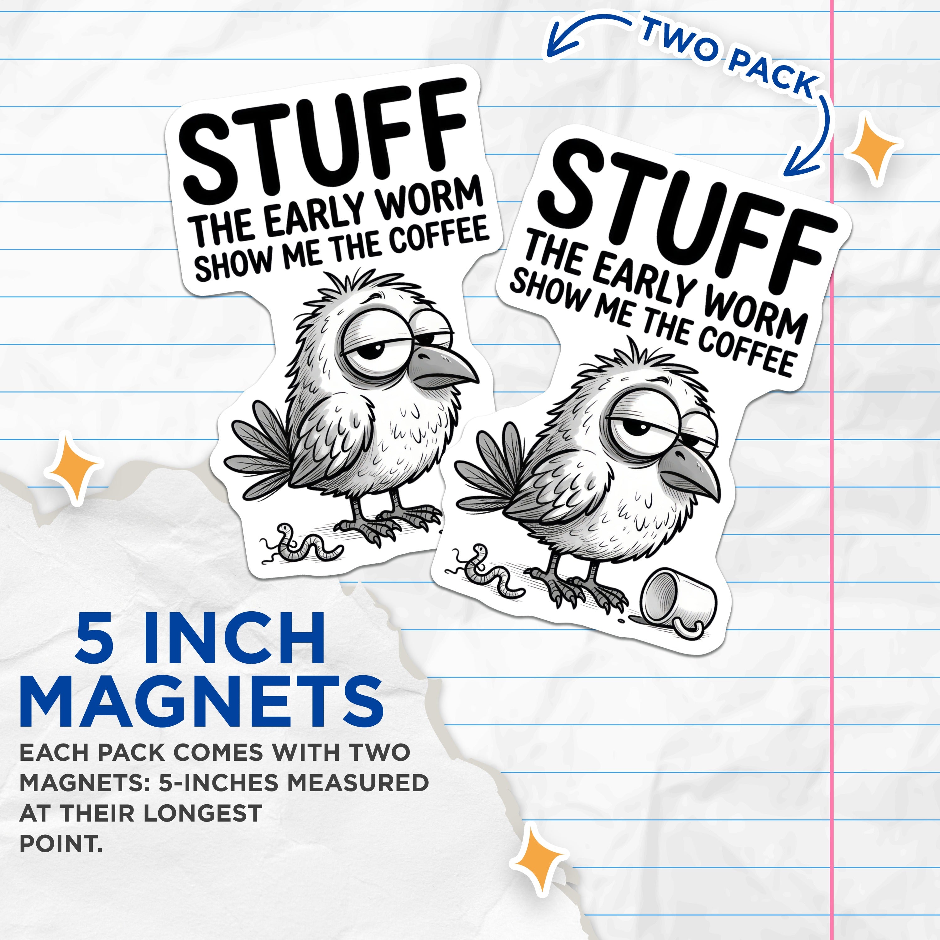 (2 Pack) Coffee Lover Magnets - Grumpy Bird Humor - Early Morning Decor - 5 Inches On Longest Side - Thick Durable Magnet - Made in USA - MAG39961