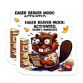(2 Pack) Eager Beaver Magnets - Funny to Do List Humor - Overwhelmed Worker Meme - Immediate Regret Office Decor - 5 Inches On Longest Side - Thick Durable Magnet - Made in USA - MAG22111