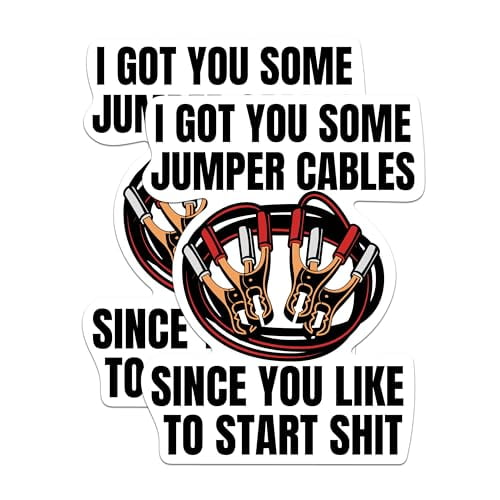 (2 Pack) I Got You Some Jumper Cables Since You Like to Start S*** Magnets - 5" On Longest Side - Premium Magnet - for Cars, Refrigerators, Toolboxes, Lockers - Made in USA - MAG1642