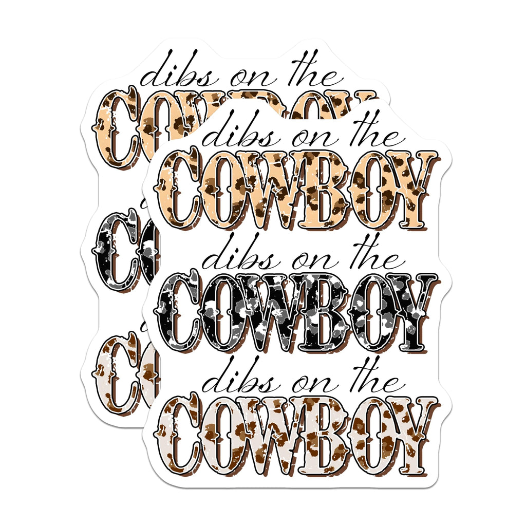 (2 Pack) Dibs On The Cowboy Stickers - Funny Cowboy Quote Stickers - Western Themed Decal Stickers - 5" On Longest Side - Sticks to Any Smooth Flat Surface - Made in USA - BMCS3157