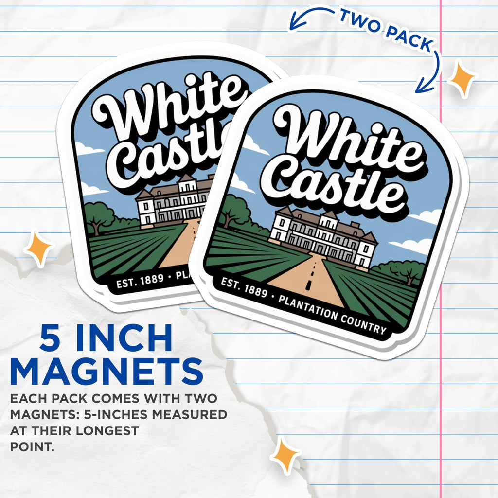 (2 Pack) White Castle Magnets - Plantation Country - Est 1889 Refrigerator Magnets - 5" On Longest Side - Premium Magnet - for Cars, Refrigerators, Toolboxes, Lockers - Made in USA - MAG18327