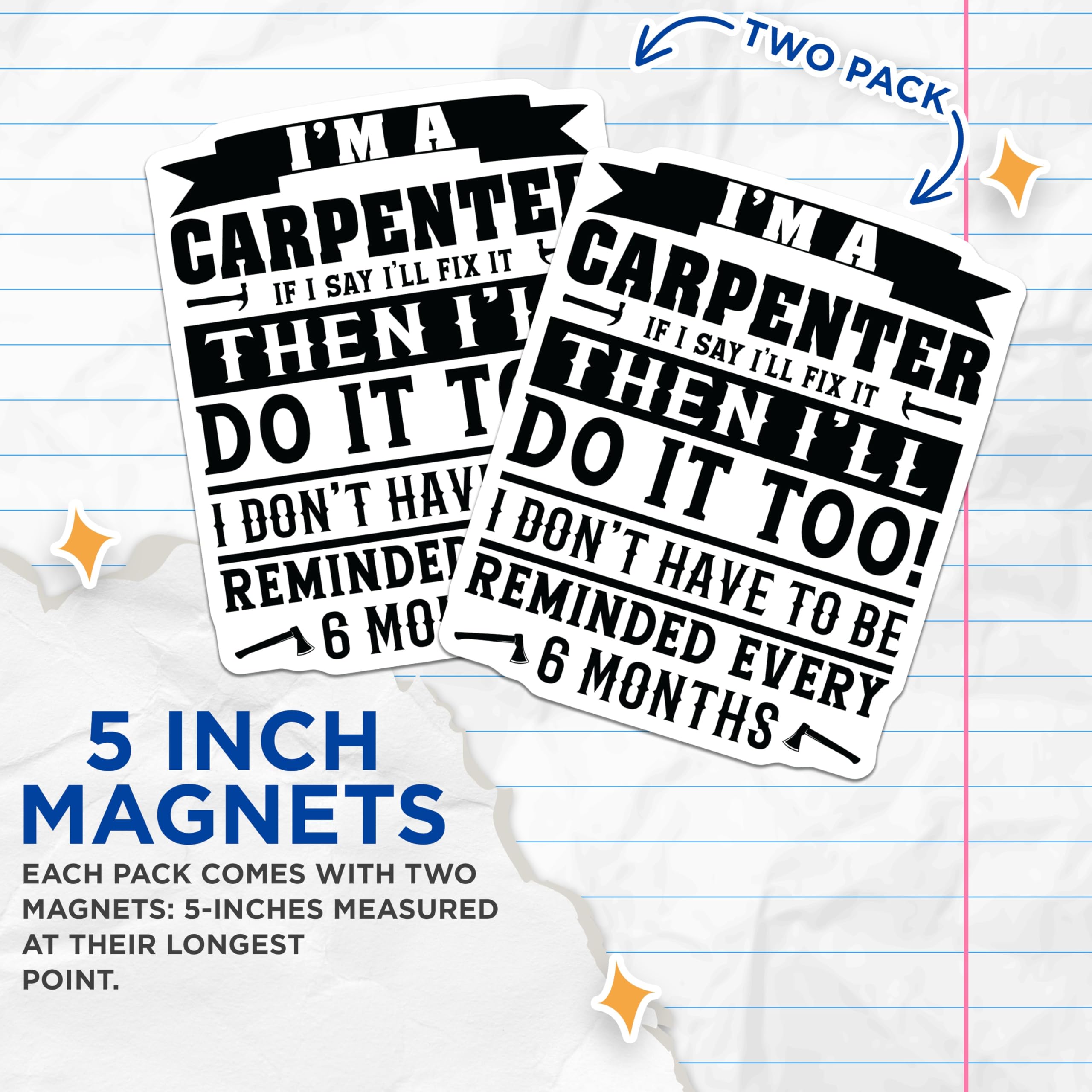 (2 Pack) Carpenter Magnets - I'm a Carpenter Reliable Fixer - Handyman Humorous Quote - Woodworker Tool Art - Workshop Decor - 5 Inches On Longest Side - Thick Durable Magnet - Made in USA - MAG21155