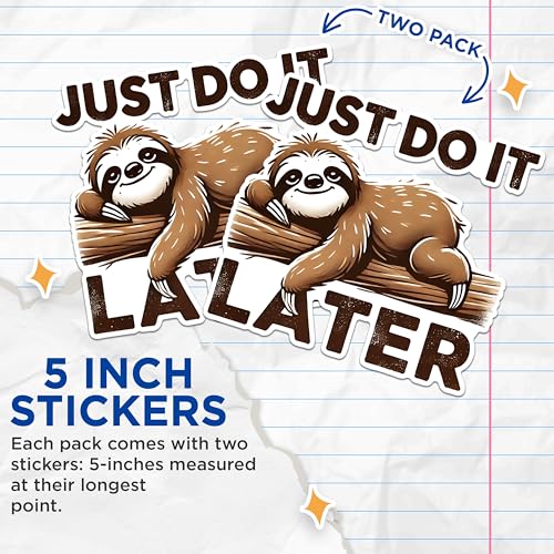 (2 Pack) Just Do It Later Stickers - Sloth Stickers - Lazy Humor - Funny Quote - 5" On Longest Side - Sticks to Any Smooth Flat Surface - Made in USA - BMCS2742