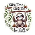 (2 Pack) Cute Sloth Stickers - Animal Relaxation Stickers - Take Time to Chill Stickers - 5" On Longest Side - Sticks to Any Smooth Flat Surface - Made in USA - BMCS2735