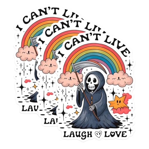 (3 Pack) I Cant Live Decals - Grim Reaper Sticker - Laugh Love Rainbow - 3 Inches On Longest Side - Easy Peel & Apply - Made in USA - 3MCS1800