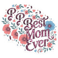 (3 Pack) Best Mom Ever Decals - Mothers Day Decal - Laptop Decals - 3 Inches On Longest Side - Easy Peel & Apply - Made in USA - 3MCS7376