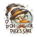 (2 Pack) Oh for Duck's Sake Magnets - Funny Duck Sayings - Sarcastic Animal Decor - Clever Pun - Quirky Kitchen Item - 5 Inches On Longest Side - Thick Durable Magnet - Made in USA - MAG38661