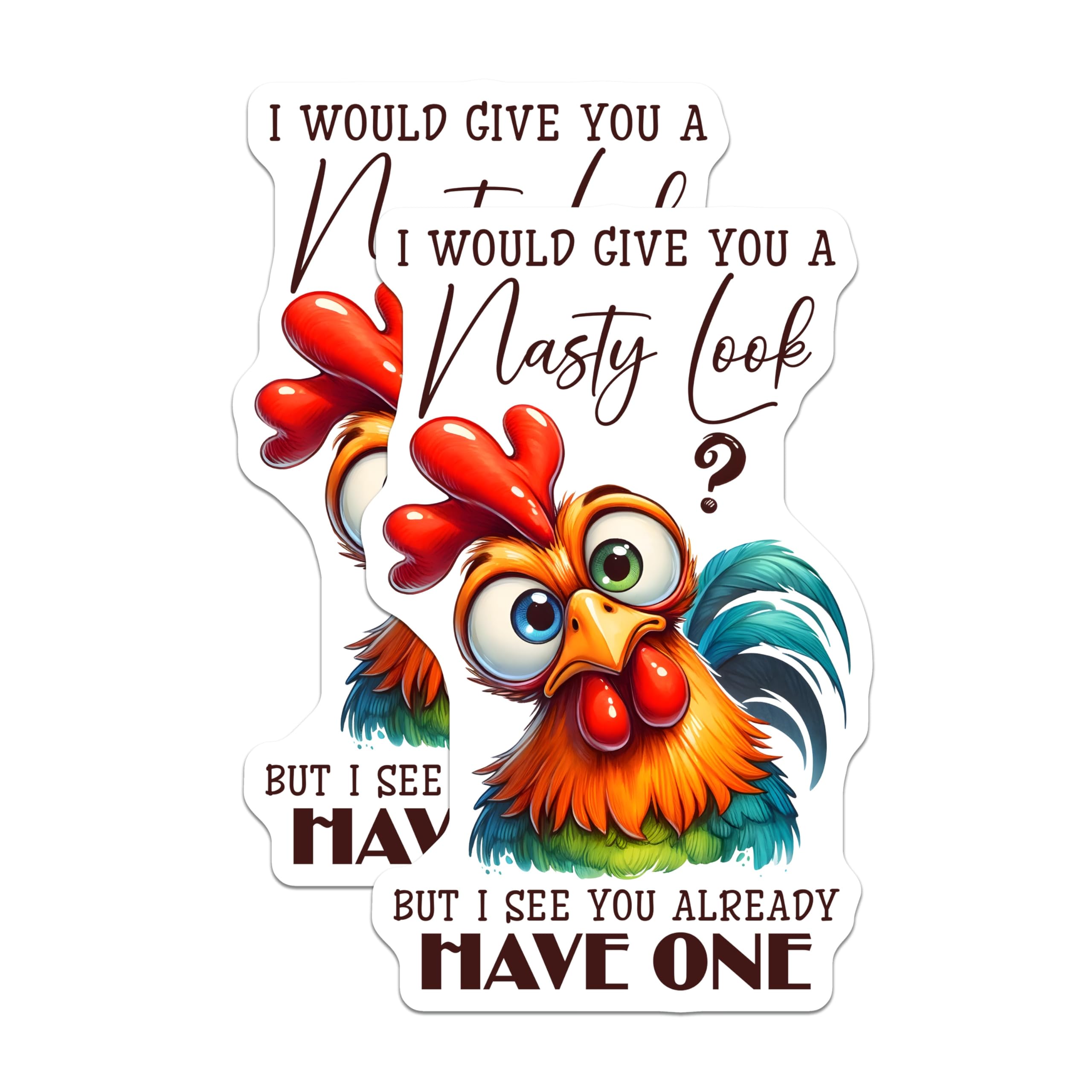(2 Pack) Funny Chicken Magnets - Nasty Look Quote - Sarcastic Fridge Decor - 5" On Longest Side - Premium Magnet - for Cars, Refrigerators, Toolboxes, Lockers - Made in USA - MAG17013