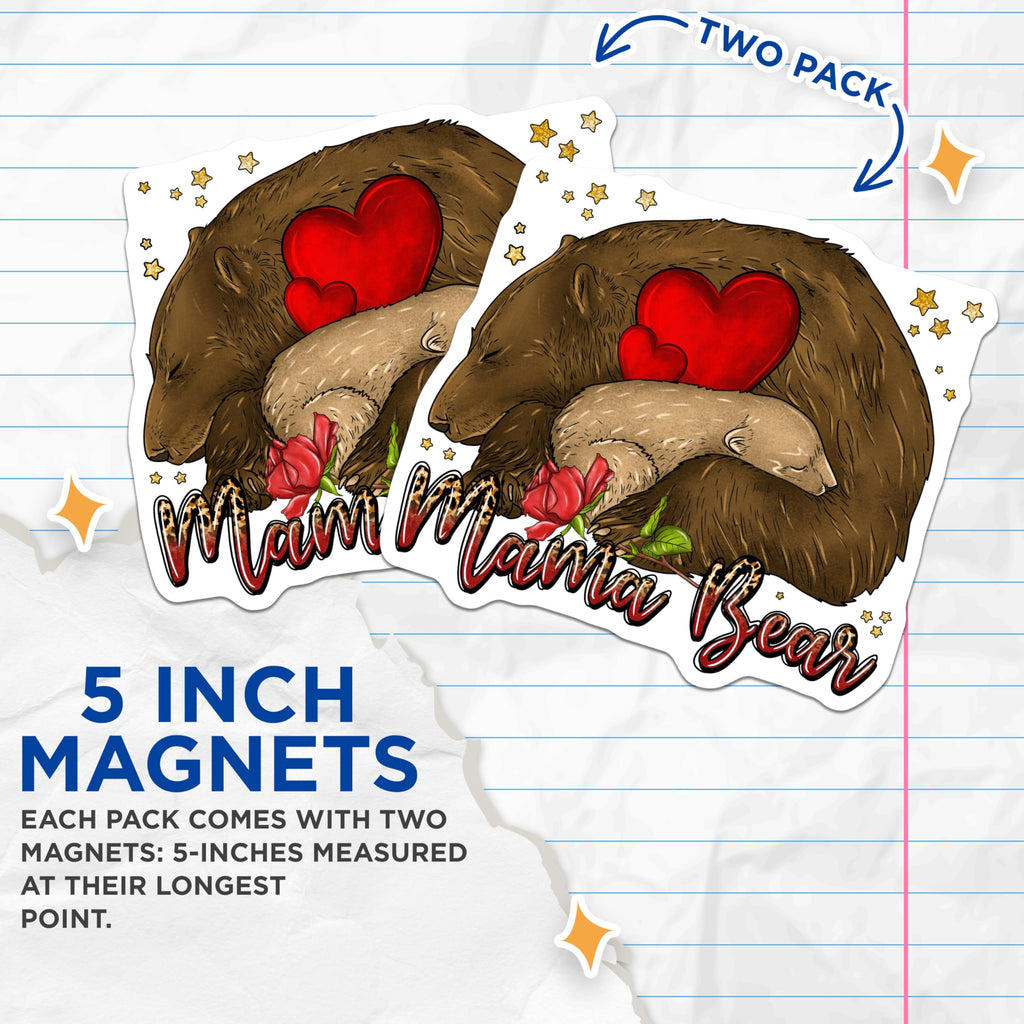 (2 Pack) Mama Bear Magnets - Mother's Day Decor - New Mom Appreciation - 5 Inches On Longest Side - Thick Durable Magnet - Made in USA - MAG26722