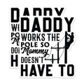 (2 Pack) Lineman Daddy Magnets - Hardworking Father Sarcasm - Utility Pole Worker Fridge Accessory - Tradesman Humor Decor - 5 Inches On Longest Side - Thick Durable Magnet - Made in USA - MAG22447