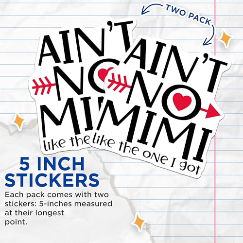 (2 Pack) Aint No Mimi Like The One I Got Stickers - Heart Arrow Mimi Sticker - Mimi Love Stickers - 5" On Longest Side - Sticks to Smooth Flat Surfaces - Made in USA - BMCS4743